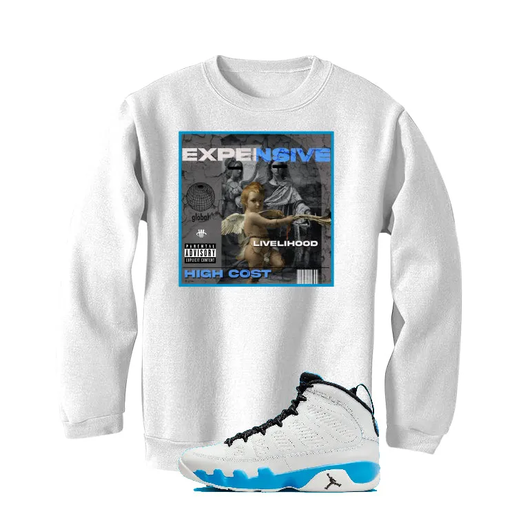 Air Jordan 9 “Powder Blue” | illcurrency White T-Shirt (EXPENSIVE LIVELIHOOD)